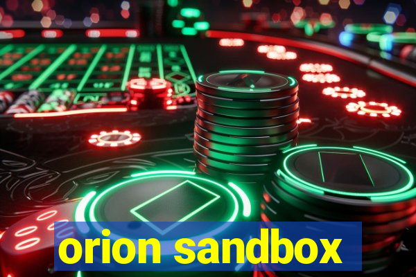 orion sandbox